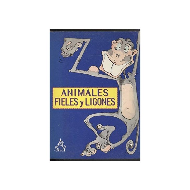 Animales fieles y ligones